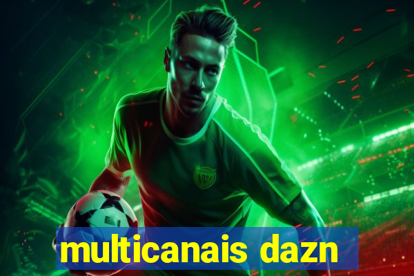 multicanais dazn