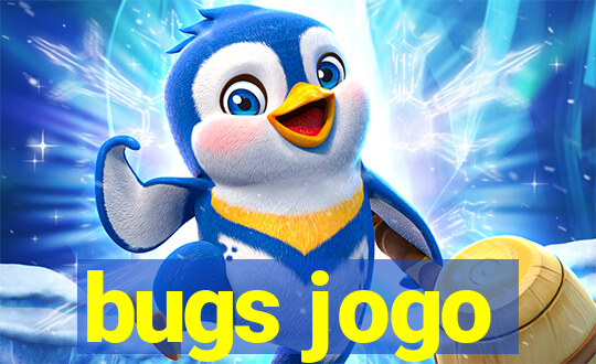 bugs jogo