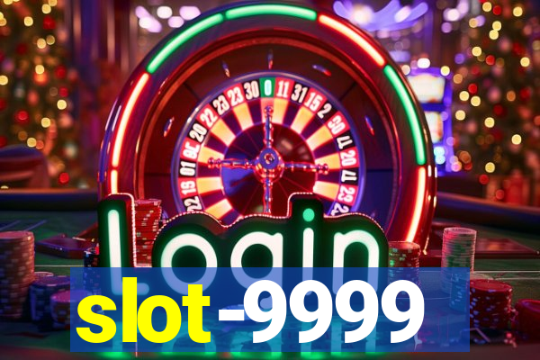 slot-9999