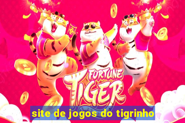 site de jogos do tigrinho