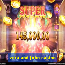 vera and john casino