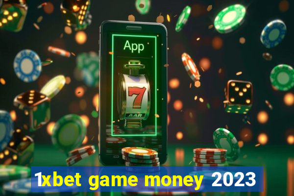 1xbet game money 2023