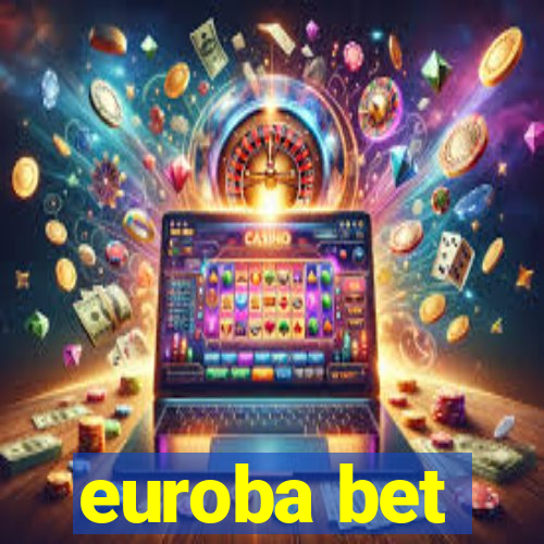 euroba bet