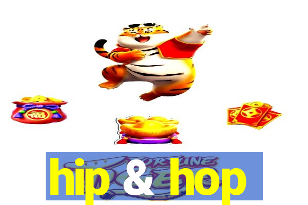 hip & hop