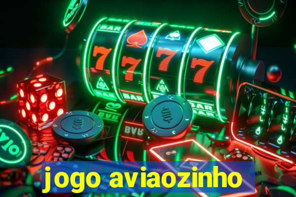 jogo aviaozinho