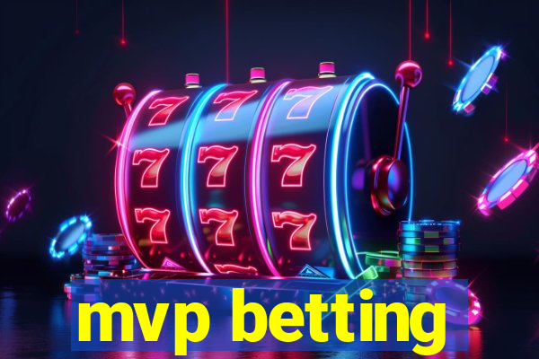 mvp betting