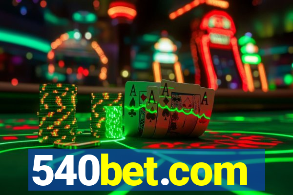 540bet.com