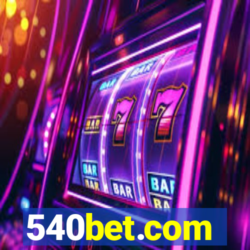 540bet.com