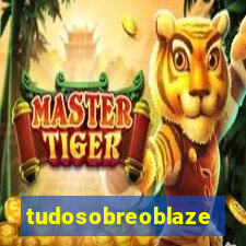 tudosobreoblaze