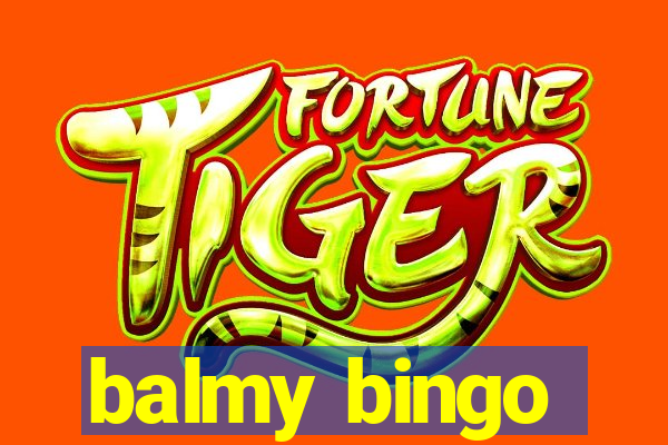 balmy bingo