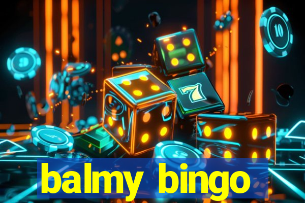 balmy bingo