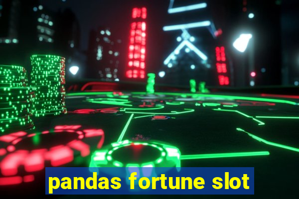 pandas fortune slot