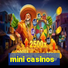 mini casinos