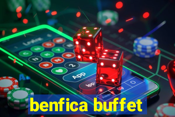 benfica buffet