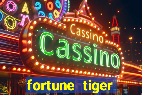 fortune tiger aposta 1 real