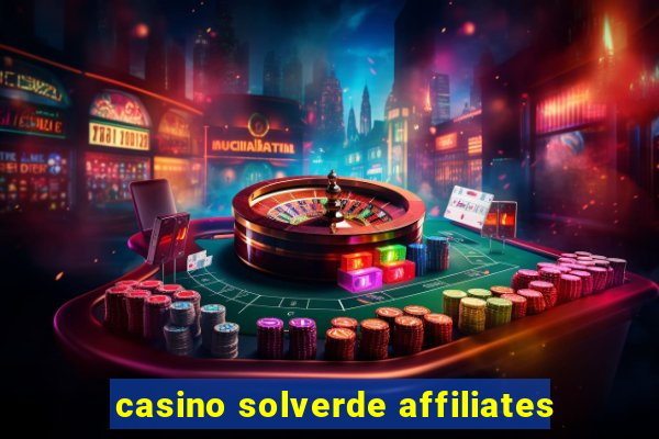 casino solverde affiliates