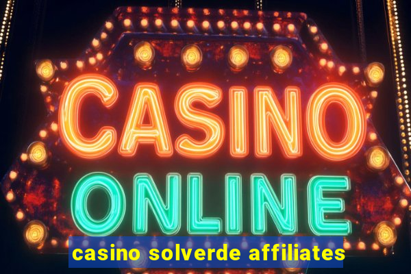 casino solverde affiliates