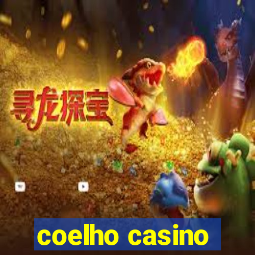 coelho casino