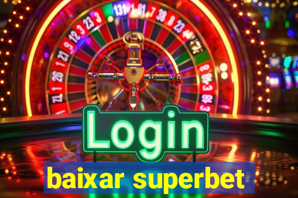 baixar superbet