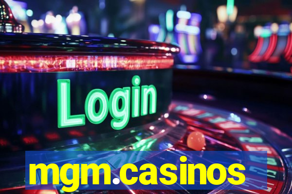 mgm.casinos