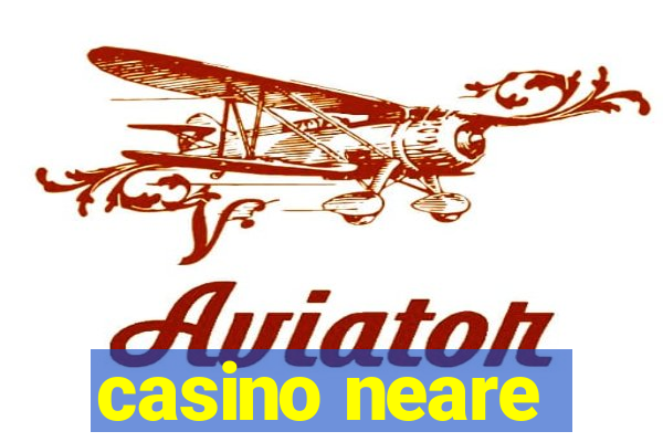 casino neare