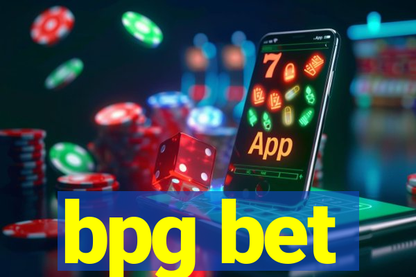 bpg bet