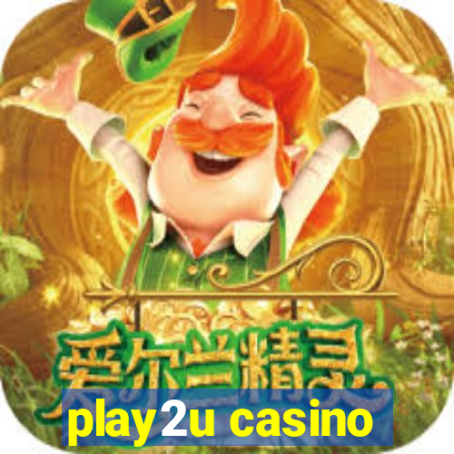 play2u casino