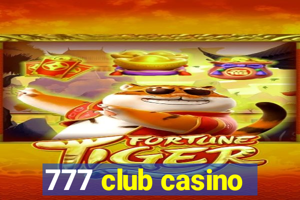 777 club casino