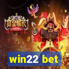 win22 bet