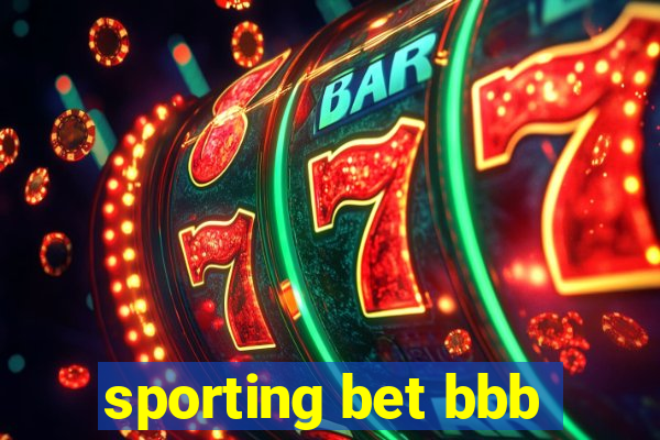 sporting bet bbb