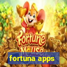 fortuna apps