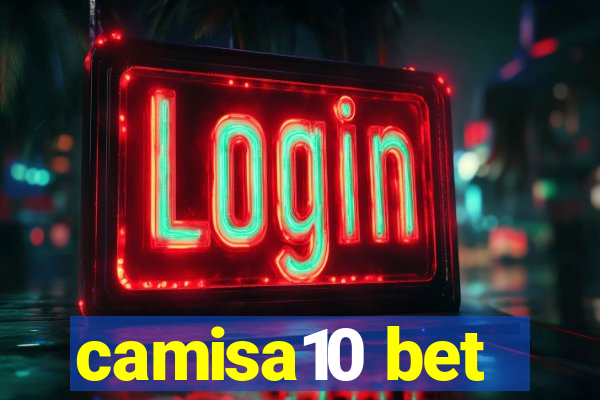 camisa10 bet