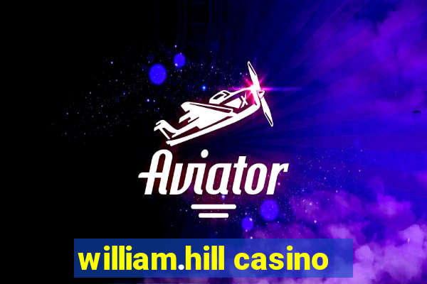 william.hill casino