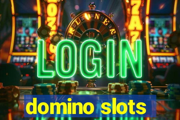 domino slots