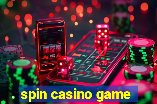 spin casino game