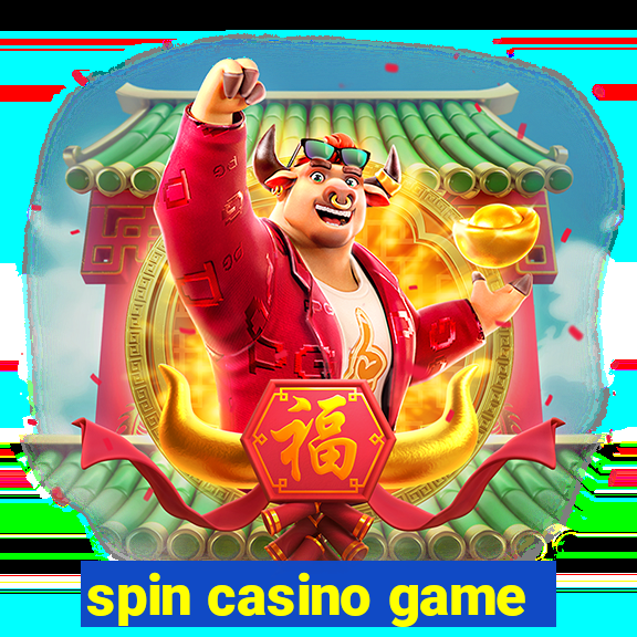 spin casino game