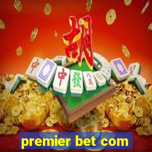 premier bet com