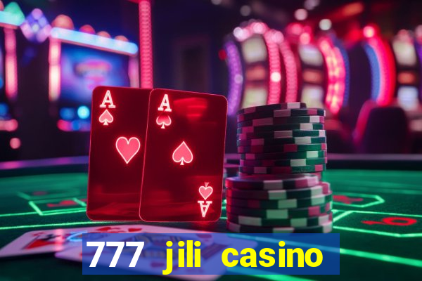 777 jili casino online slot