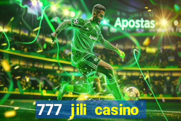 777 jili casino online slot