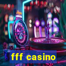 fff casino