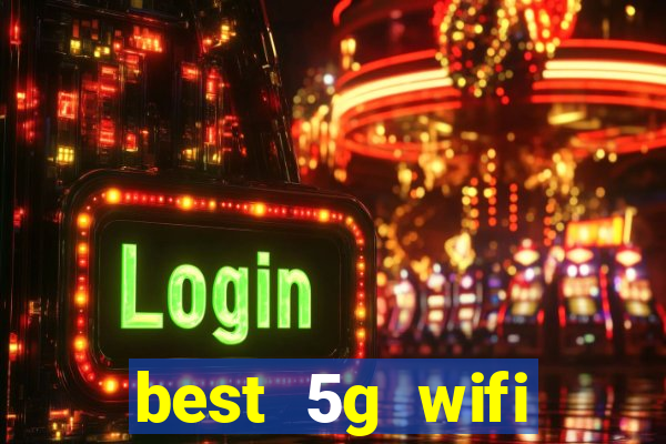 best 5g wifi router with sim card slot