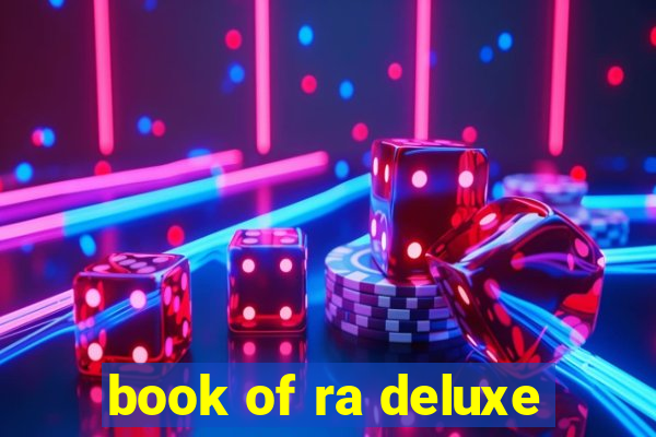 book of ra deluxe