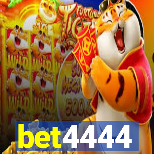 bet4444