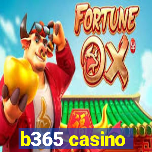 b365 casino