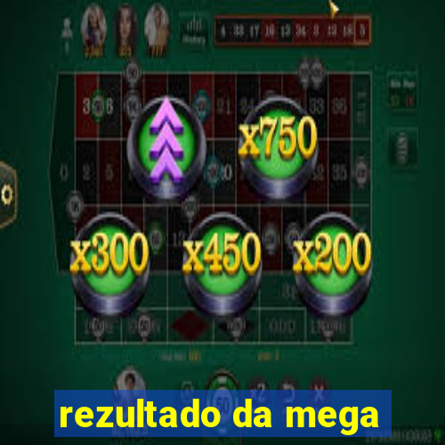 rezultado da mega