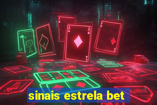 sinais estrela bet