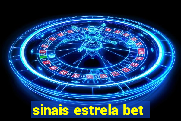 sinais estrela bet