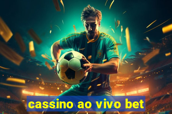 cassino ao vivo bet