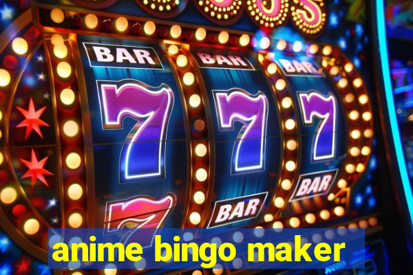 anime bingo maker