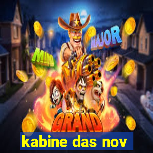 kabine das nov